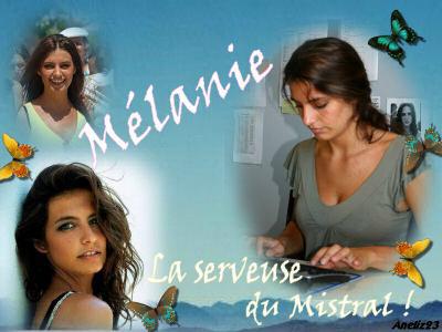 la belle m&eacute;lanie !